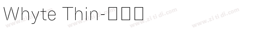 Whyte Thin字体转换 Whyte Thin字体转换
